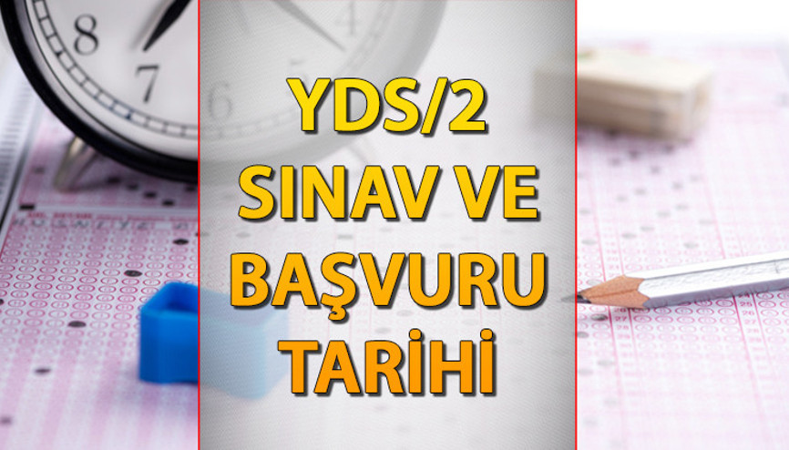 YDS/2 SINAV VE BAŞVURU TARİHİ 2025 || YDS/2 ne zaman yapılacak ÖSYM duyurdu