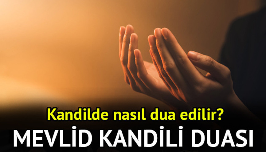 MEVLİD KANDİLİ DUASI VE OKUNUŞU (KANDİLDE OKUNACAK TÜRKÇE DUA) || Mevlid Kandilinde okunacak dualar nelerdir, nasıl dua edilir Kandil gecesi hangi dualar, sureler okunur