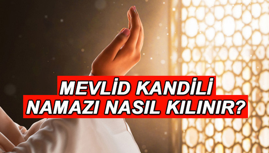 MEVLİD KANDİLİ NAMAZI KILINIŞI, DUALARI VE VAKTİ (3 EYLÜL 2025) || Kandil namazı saat kaçta 2025, ne zaman kılınır, hangi vakitte kılınır, okunacak dualar ve sureler neler Mevlid Kandili namazı nasıl kılınır, kaç rekat