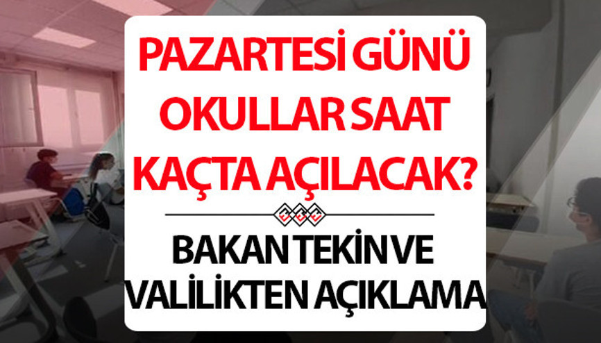 Pazartesi günü okullar saat kaçta açılıyor MEBden İstanbul’daki okullara saat düzenlemesi İstanbul Valiliğinden açıklama geldi