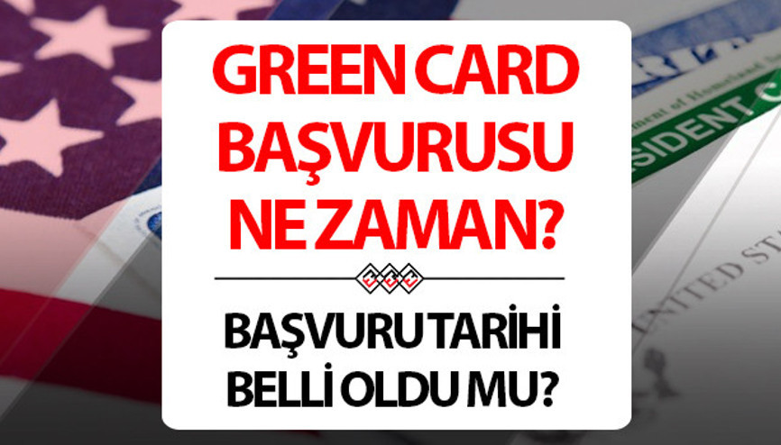 Green Card başvuru tarihi 2026 | Green Card (ABD Yeşil Kart) başvuruları ne zaman başlayacak, başladı mı, nasıl yapılır Green Card başvuru tarihi 2026 | Green Card (ABD Yeşil Kart) başvuruları ne zaman başlayacak, başladı mı, nasıl yapılır