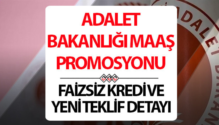ADALET BAKANLIĞI PROMOSYON TEKLİF BİLGİSİ SON DURUM-GÜNCEL 19 EYLÜL 2025 || Memurun önünde iki seçenek mi olacak 99 bin TL maaş promosyonu ve üç taksitli faizsiz kredi iddiası