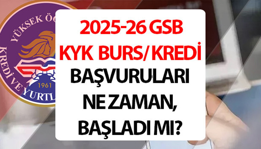 KYK KREDİ VE BURS BAŞVURU 2025-2026 TARİHLERİ GSB DUYURULARI SON DURUM || Öğrenim kredisi ve burs başvurusu tarih detayı GSB KYK burs başvuruları ne zaman 2025 başlıyor, kredi ve burs ücreti ne kadar Kredi ve Yurtlar Genel Müdürlüğü (KYK) burs başvurusu ekranı e-Devlet KYK KREDİ VE BURS BAŞVURU 2025-2026 TARİHLERİ GSB DUYURULARI SON DURUM || Öğrenim kredisi ve burs başvurusu tarih detayı GSB KYK burs başvuruları ne zaman 2025 başlıyor, kredi ve burs ücreti ne kadar Kredi ve Yurtlar Genel Müdürlüğü (KYK) burs başvurusu ekranı e-Devlet