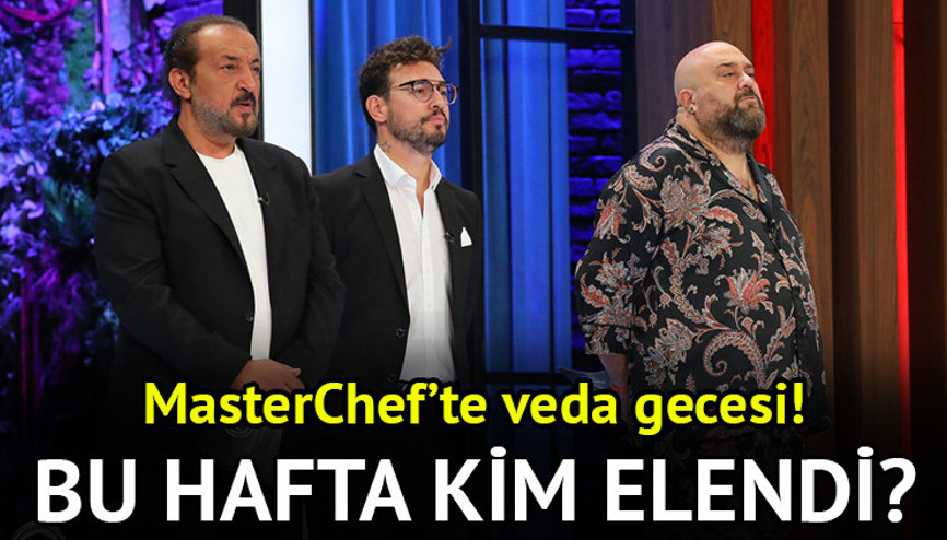 MASTERCHEF KİM ELENDİ 27 EYLÜL 2025 CUMARTESİ | MasterChef’te bu hafta elenen isim belli oldu Dün akşam MasterChef’te kim gitti, bu hafta kim veda etti İşte yarışmaya veda eden isim