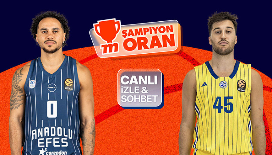 Anadolu Efes, EuroLeague’de sezona Maccabi Tel Aviv karşısında başlıyor Mücadelenin heyecanı canlı yayın, canlı sohbet ve Şampiyon Oranlar ile Mislide