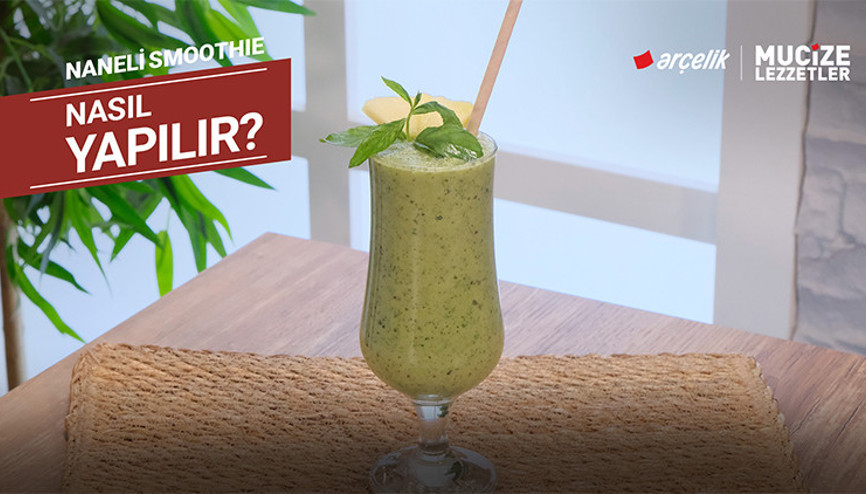 Naneli smoothie nasıl yapılır | Mucize Lezzetler