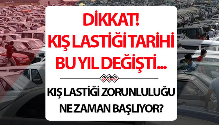 KIŞ LASTİĞİ ZORUNLULUĞU 2025 BAŞLIYOR: Zorunlu kış lastiği uygulamasında tarih değişti... Kış lastiği zorunluluğu ne zaman başlıyor KIŞ LASTİĞİ ZORUNLULUĞU 2025 BAŞLIYOR: Zorunlu kış lastiği uygulamasında tarih değişti... Kış lastiği zorunluluğu ne zaman başlıyor