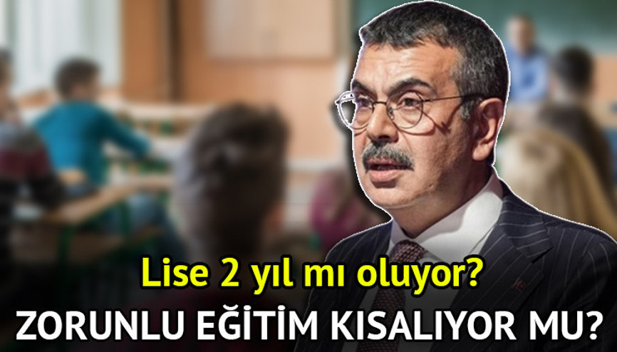LİSE 2 YIL MI OLUYOR, KISALIYOR MU SON DAKİKA Zorunlu eğitim süresi kaç yıl olacak Bakan Tekinden 4+4+4 sisteminde değişiklik açıklaması