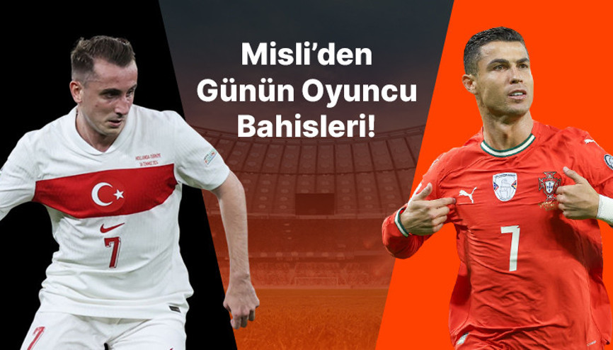 Kerem Aktürkoğlu gollerini sıralıyor, Ronaldo Portekizi sırtlamaya devam ediyor İşte Misli’den günün oyuncu bahisleri Kerem Aktürkoğlu gollerini sıralıyor, Ronaldo Portekizi sırtlamaya devam ediyor İşte Misli’den günün oyuncu bahisleri