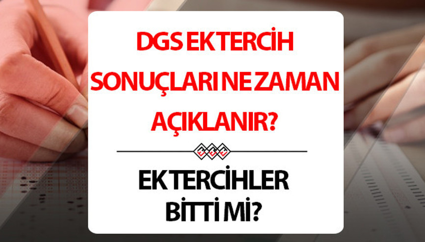 DGS ek tercih sonuçları 2025 ÖSYM takvimi || 2025-DGS ek tercih sonuçları ne zaman açıklanacak, tercih başvuruları bitti mi İşte DGS yerleştirme sonucu sorgulama ekranı bilgisi
