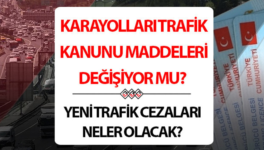 TRAFİK CEZALARI İÇERİĞİ VE MADDELERİ 2025 || Trafik cezaları 2025 ne zaman yürürlüğe girecek Yeni trafik cezaları neler, ne zaman çıkacak, Meclisten geçti mi Karayolları Trafik Kanununda Değişiklik Genel Kurulda TRAFİK CEZALARI İÇERİĞİ VE MADDELERİ 2025 || Trafik cezaları 2025 ne zaman yürürlüğe girecek Yeni trafik cezaları neler, ne zaman çıkacak, Meclisten geçti mi Karayolları Trafik Kanununda Değişiklik Genel Kurulda