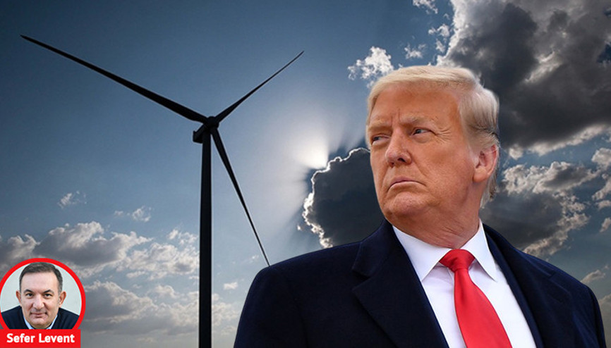 Rüzgâr Trump’a rağmen esiyor
