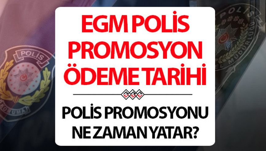 EGM promosyon ne zaman yatacak, ayın kaçında 2025 EGM promosyon ödeme tarihi detayları