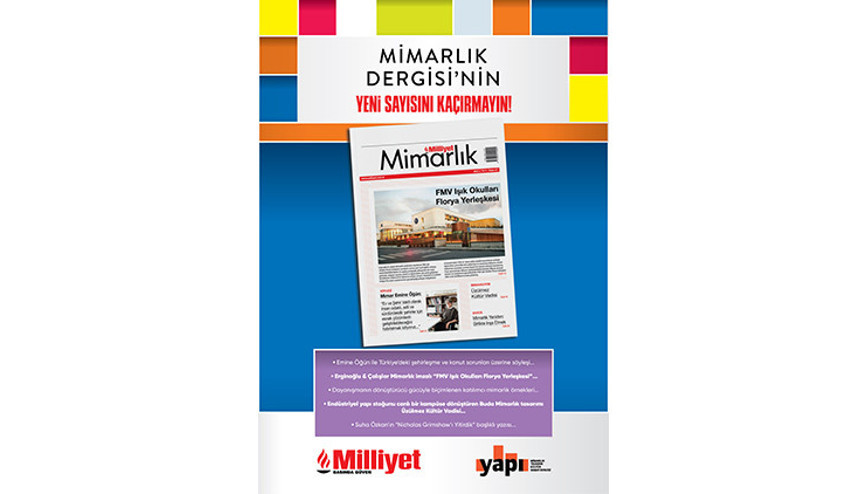 Milliyet Mimarlık Dergisi’nin 57. Sayısı Bu Pazar Bayilerde