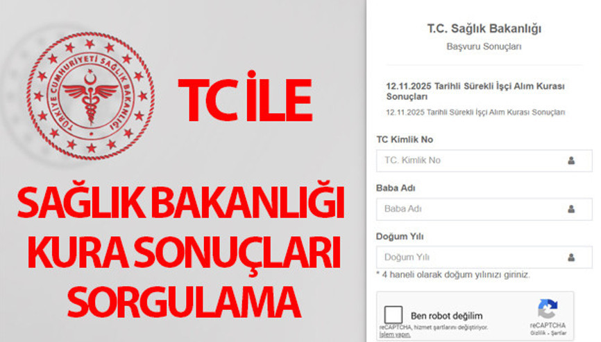SAĞLIK BAKANLIĞI KURA SONUÇLARI SORGULAMA EKRANI SON DAKİKA (AÇIKLANDI): 12 Kasım TC ile Sağlık Bakanlığı 2 bin 764 işçi alımı kura sonuçları nasıl sorgulanır SAĞLIK BAKANLIĞI KURA SONUÇLARI SORGULAMA EKRANI SON DAKİKA (AÇIKLANDI): 12 Kasım TC ile Sağlık Bakanlığı 2 bin 764 işçi alımı kura sonuçları nasıl sorgulanır