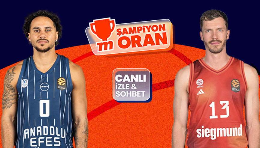 Anadolu Efes, EuroLeaguede Bayern Münihi konuk ediyor Maçın heyecanı canlı yayın, canlı sohbet ve Şampiyon Oranlar ile Mislide