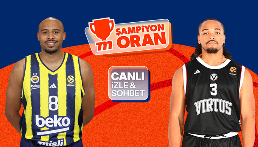 Fenerbahçe, EuroLeaguede Virtus Bolognayı konuk ediyor Maçın heyecanı canlı yayın, canlı sohbet ve Şampiyon Oranlar ile Mislide