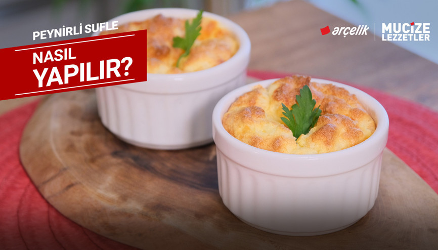 Peynirli sufle nasıl yapılır