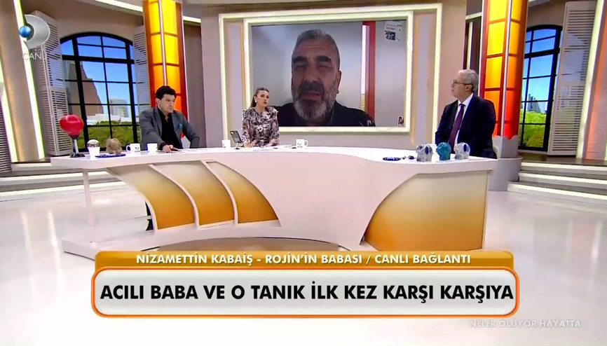Rojin Kabaişin ölümüne ilişkin yeni gelişme: Acılı baba ile gizli tanık karşı karşıya