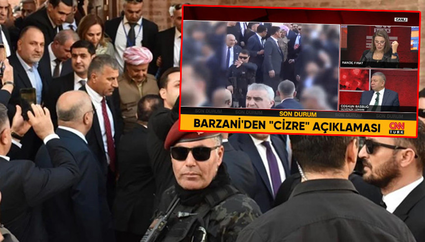 Barzaniden Cizre açıklaması: Maksadını aşan arzu edilmeyen yorumlar ortaya atıldı