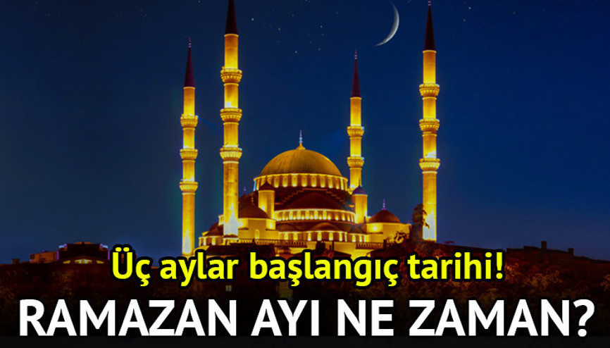 Üç aylar başlangıç tarihleri 2025 || Üç aylar (Recep ayı) ne zaman başlıyor Ramazan ayı 2026 hangi tarihte, ilk oruç ne zaman Üç aylar başlangıç tarihleri 2025 || Üç aylar (Recep ayı) ne zaman başlıyor Ramazan ayı 2026 hangi tarihte, ilk oruç ne zaman