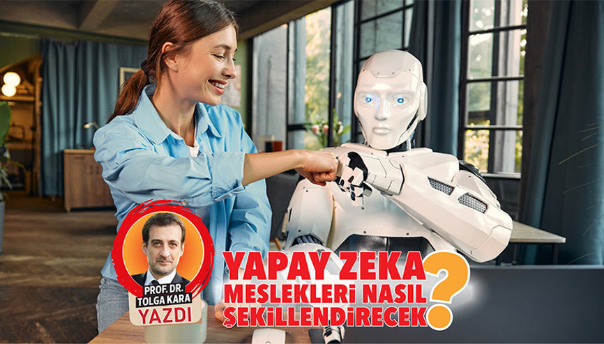 Yapay zeka meslekleri nasıl şekillendirecek