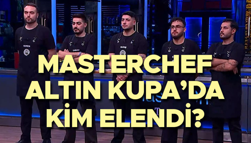 MASTERCHEF KİM ELENDİ, KİM GİTTİ İKİ İSİM BİRDEN VEDA ETTİ Dün akşam (13 Aralık) MasterChef Altın Kupada kim elendi, hangi isimler gitti Yeni format Altın Kupada ilk eleme...
