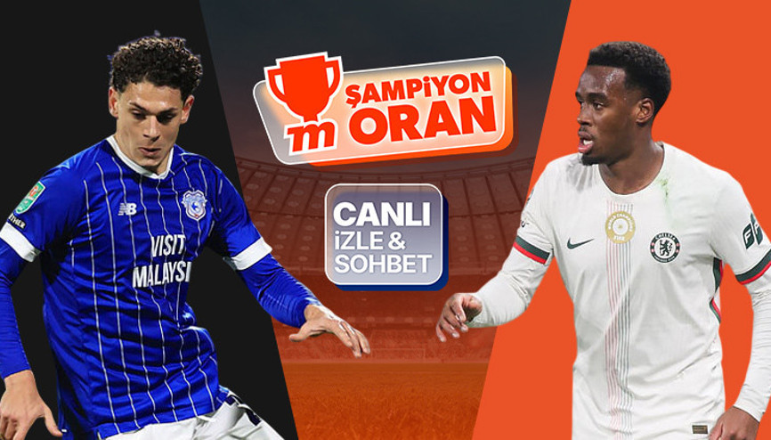 Chelsea, kupada Cardiff deplasmanında Maçın heyecanı canlı yayın, canlı sohbet ve Şampiyon Oranlar ile Mislide