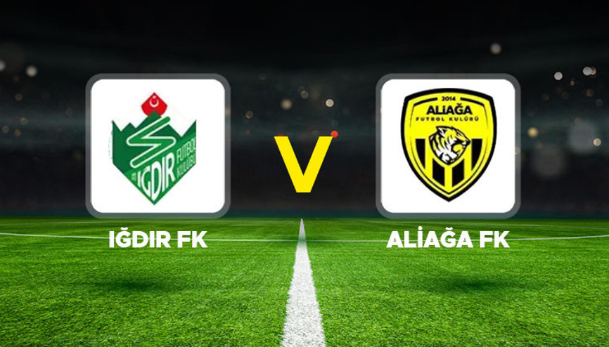 Iğdır FK - Aliağa Futbol maçı ne zaman, saat kaçta, hangi kanalda