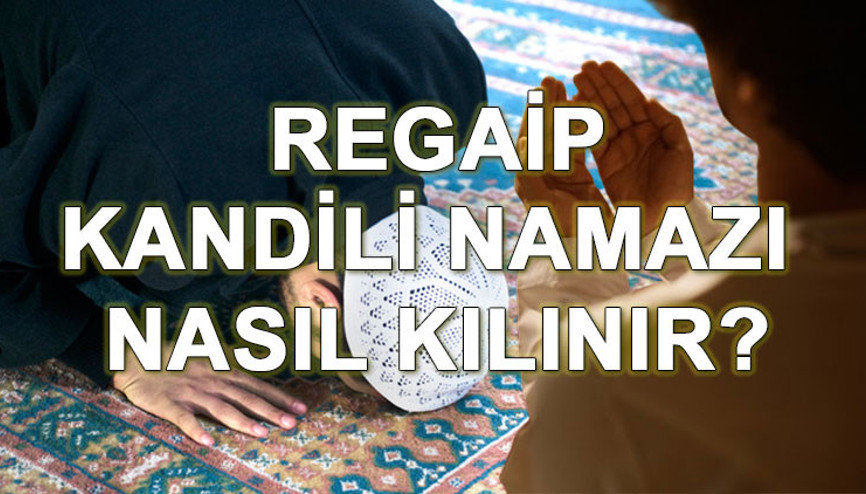 REGAİP KANDİLİ NAMAZI KILINIŞI VE SURE OKUNUŞ SIRASI (DİYANET- KANDİL NAMAZI SAAT KAÇTA) || Regaib Kandili namazı nasıl kılınır, kaç rekat Kandil namazı ne zaman, hangi vakitte ve saat kaçta kılınır Kandil namazında okunacak sureler...