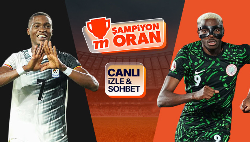 Nijerya, Uganda karşısında Maçın heyecanı canlı yayın, canlı sohbet, Şampiyon Oranlar ile Mislide