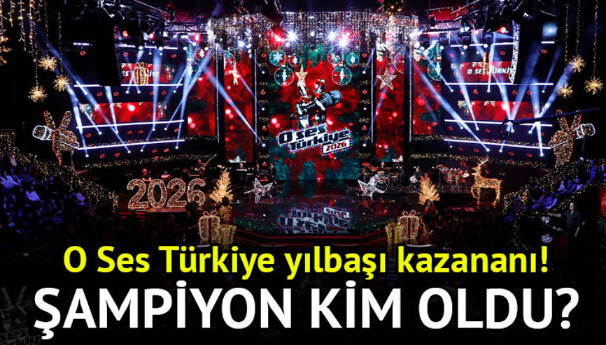 O Ses Türkiye 2026 Yılbaşı Özel Şampiyonu belli oldu 2026 O Ses Türkiye Yılbaşı birincisi kim oldu, kim kazandı