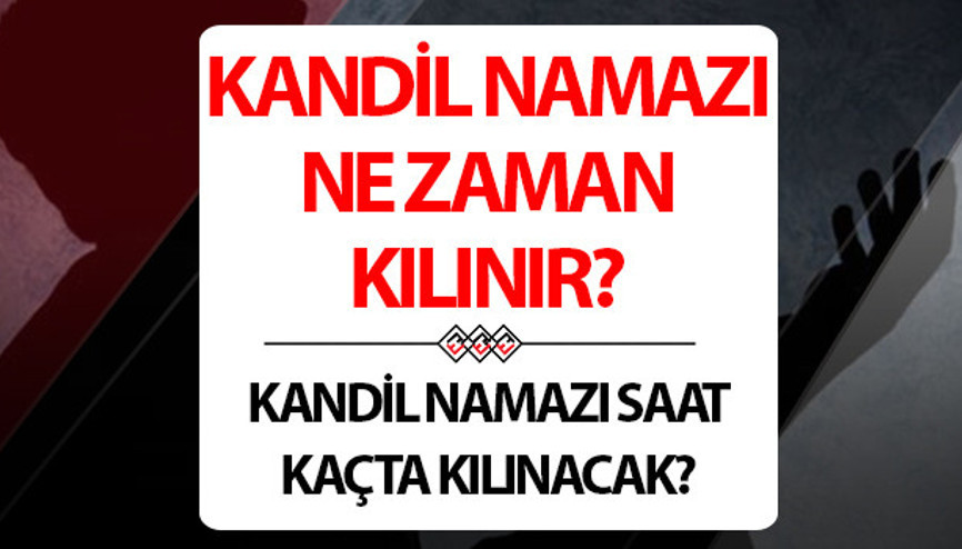 MİRAÇ KANDİLİ NAMAZI SAATİ VE KILINIŞI (DETAYLI ANLATIM) || Kandil namazı saat kaçta, ne zaman kılınır - Miraç Kandili namazı nasıl kılınır, kaç rekat, nasıl niyet edilir Kandil namazında okunacak dualar ve sureler...