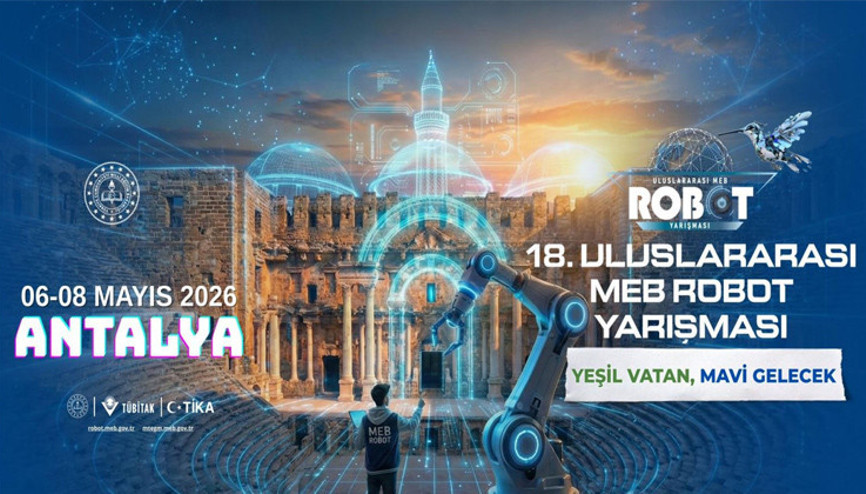 MEB Robot Yarışması 6-8 Mayısta Antalyada düzenlenecek