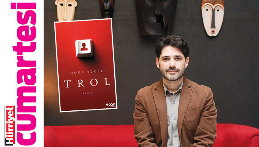 ‘Hepimizin içinde uyuyan bir trol var’