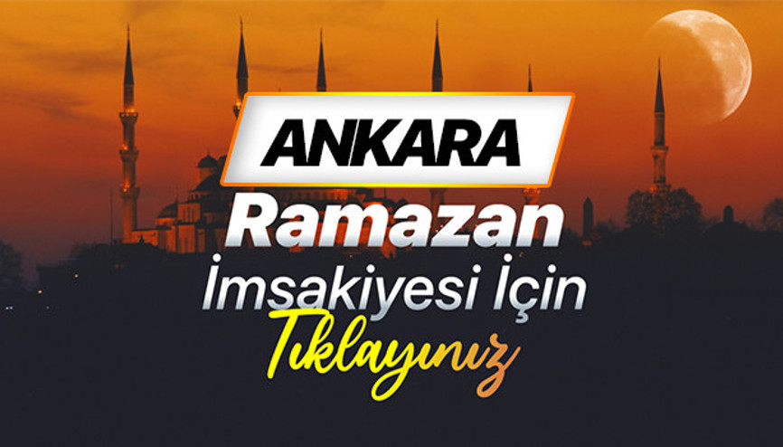 ANKARA İMSAKİYE 2026 (SAHUR VE İFTAR SAATLERİ GÜN GÜN) || Bu gece Ankara sahur ve iftar saat kaçta, iftara ne kadar kaldı Ankara sahur (imsak) vakti kaçta, ezan kaçta okunacak Ankara Ramazan İmsakiyesi ile iftar ve sahur vakti