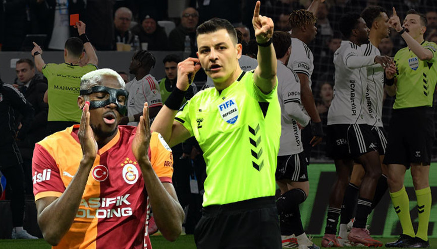 Beşiktaş - Galatasaray derbisinin hakem yönetimini Trio inceledi: Osimhen de Orkun da kırmızı kart görmeliydi
