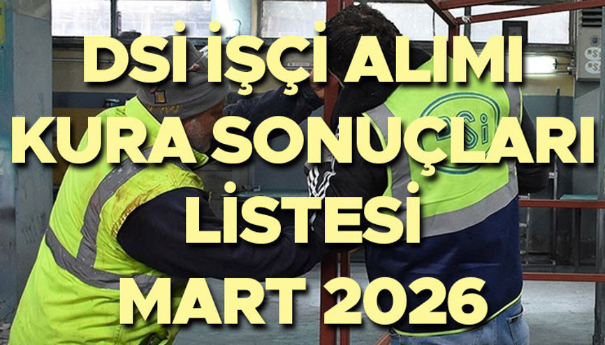 DSİ İŞÇİ ALIMI KURA SONUÇLARI VE İSİM LİSTESİ 2026 GÖRÜNTÜLEME || DSİ 1389 işçi işçi alımı kura listesi açıklandı mı, ne zaman açıklanacak DSİ işçi alımı kura çekimi sonuçları nereden öğrenilir