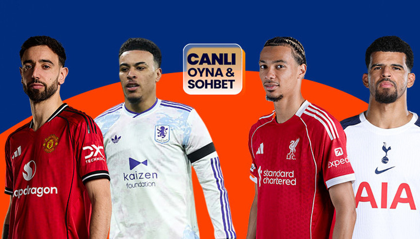 Manchester United-Aston Villa ile, Liverpool-Tottenham ile karşılaşacak Maçların heyecanı Mislide