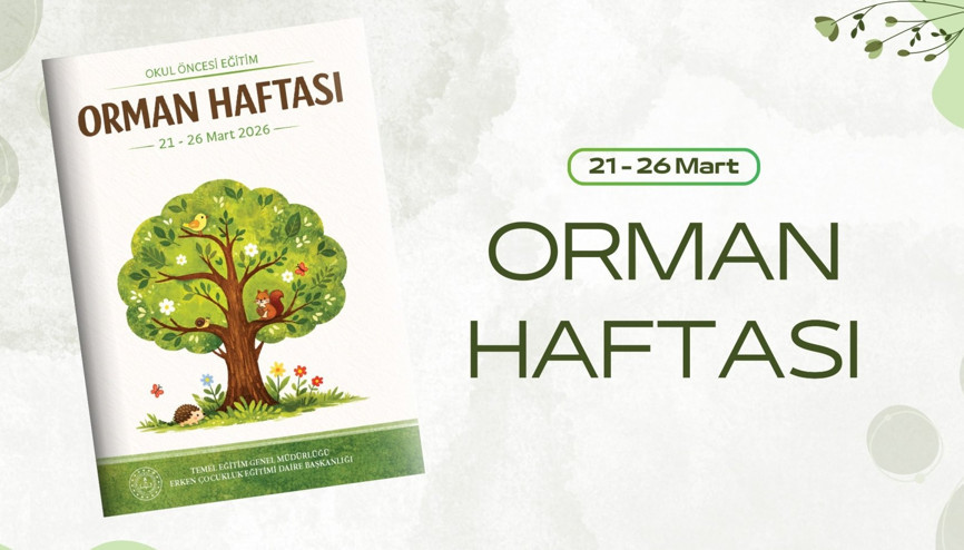 MEB’den Orman Haftası’na özel etkinlik takvimi