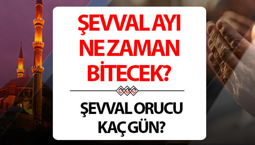 ŞEVVAL AYI NE ZAMAN BİTECEK 2026 || Şevval orucu ne zaman tutulur, kaç gün tutulur İşte Diyanet takvimi ile Şevval ayı tarihleri
