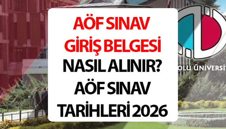 AÖF SINAV GİRİŞ BELGESİ ALMA EKRANI (ANADOLU ÜNİVERSİTESİ AÇIKÖĞRETİM) || AÖF sınav yerleri belli oldu mu AÖF 2026 Bahar Dönemi vize sınavları ne zaman, saat kaçta