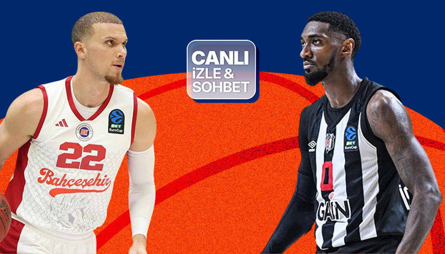 Bahçeşehir yarı final 2. maçında Beşiktaşı ağırlıyor Maçın heyecanı canlı yayın ve canlı sohbet ile Mislide