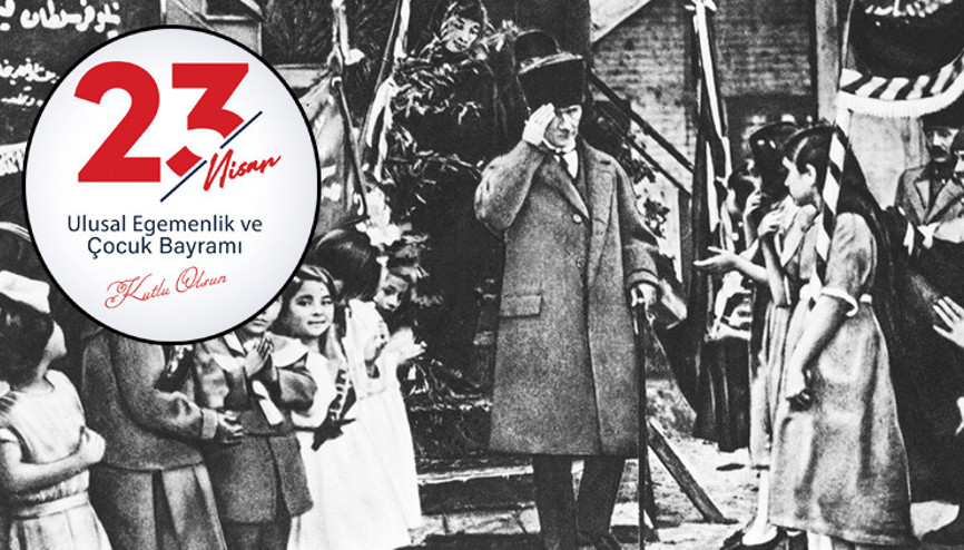 106 yıllık gururumuz coşkumuz 23 Nisan kutlu olsun