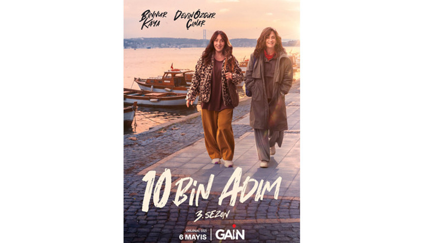 10 Bin Adım 3. sezonuyla 6 Mayıs’ta GAİN’de