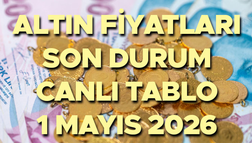 CANLI ALTIN FİYATLARI ANLIK-GÜNCEL DURUM 1 MAYIS 2026 || Altın fiyatları yükseliyor mu, düşüyor mu Altın fiyatlarında son durum nedir Bugün 1 gram altın, çeyrek altın ve ONS altın ne kadar, kaç lira ediyor