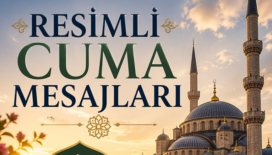 CUMA MESAJLARI RESİMLİ KISA 2026 ANLAMLI VE YENİ- EN GÜZEL CUMA MESAJLARI (Tıkla ücretsiz indir ekranı) | Farklı, dualı, anlamlı, hadisli, dualı, yazılı, hareketli, hiç duyulmamış, en şık cuma mesajlarını sevdiklerinize gönderin... Hayırlı Cumalar CUMA MESAJLARI RESİMLİ KISA 2026 ANLAMLI VE YENİ- EN GÜZEL CUMA MESAJLARI (Tıkla ücretsiz indir ekranı) | Farklı, dualı, anlamlı, hadisli, dualı, yazılı, hareketli, hiç duyulmamış, en şık cuma mesajlarını sevdiklerinize gönderin... Hayırlı Cumalar