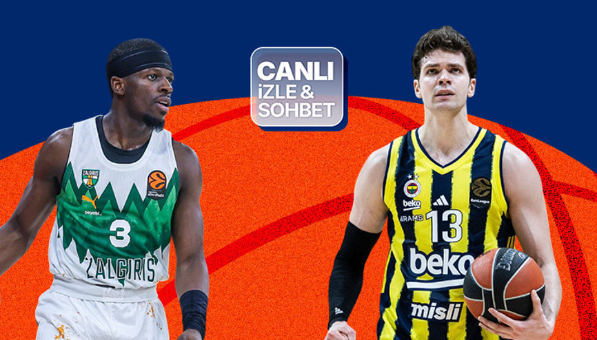 Fenerbahçe, Final-Four için Zalgiris karşısında Maçın heyecanı canlı yayın ile Mislide