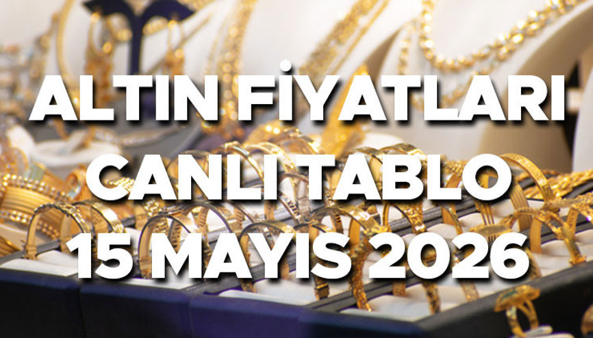 ALTIN FİYATLARI CANLI 15 MAYIS 2026 CUMA - ANLIK TAKİP TABLOSU || Altın fiyatlarında düşüş sürüyor Bugün 1 gram altın, çeyrek altın, ONS altın, Cumhuriyet altını ne kadar oldu, kaç lira ediyor