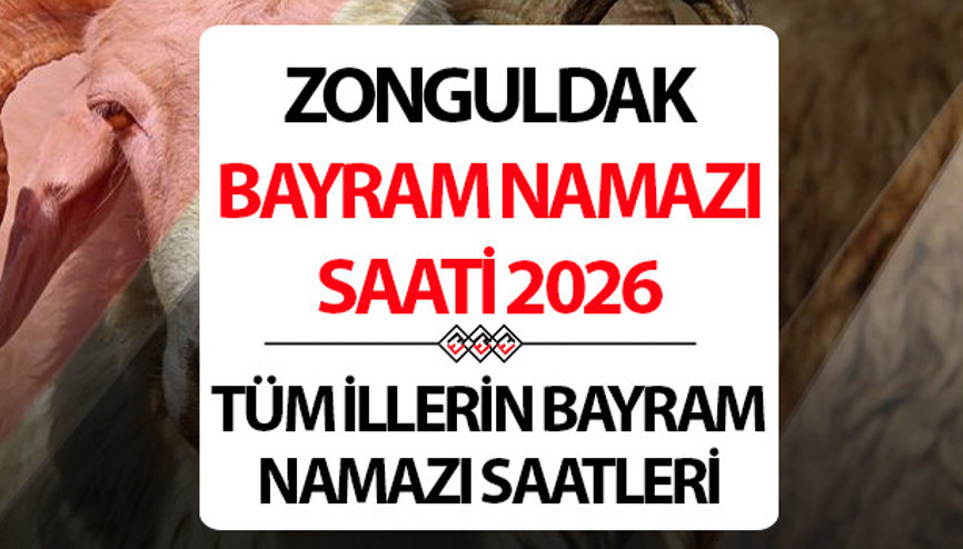 ZONGULDAK BAYRAM NAMAZI SAATİ 2026 (DİYANET NAMAZ VAKİTLERİ) || ZONGULDAK Kurban Bayramı namazı saat kaçta, ne zaman kılınacak Diyanet ZONGULDAK Kurban Bayramı namaz saati ZONGULDAK BAYRAM NAMAZI SAATİ 2026 (DİYANET NAMAZ VAKİTLERİ) || ZONGULDAK Kurban Bayramı namazı saat kaçta, ne zaman kılınacak Diyanet ZONGULDAK Kurban Bayramı namaz saati